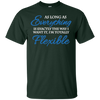 Image of As long as everything is exactly the way I want it T-Shirt