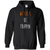 Image of Funny Halloween T-shirt - Witches Be Trippin