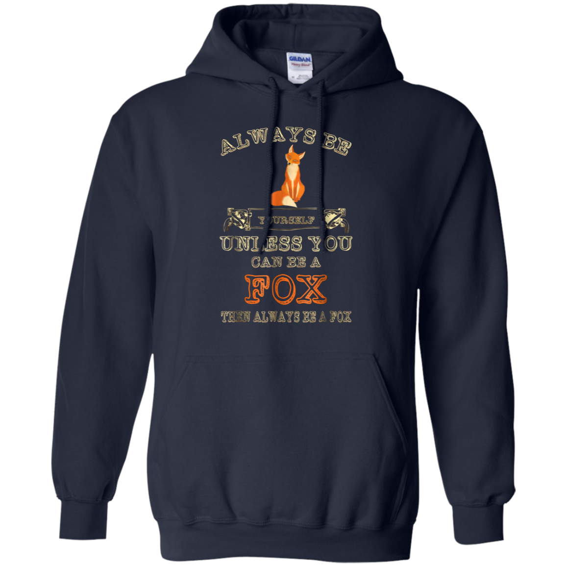 Always Be Yourself Unless You Can Be A Fox Shirt Funny Gift