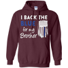 Image of "I Back The Blue For My Brother" Thin Blue Line Flag T Shirt