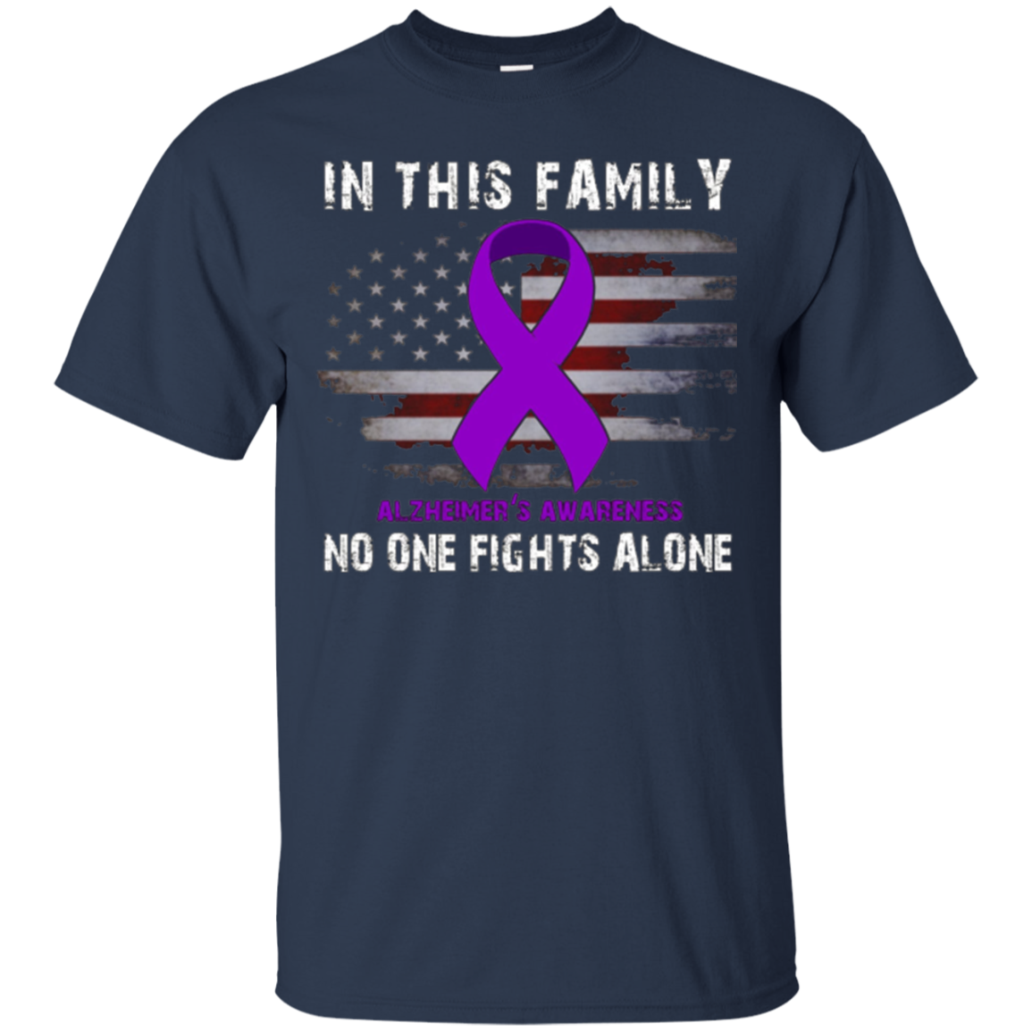 Alzheimer's Awareness Shirt - No One Fights Alone
