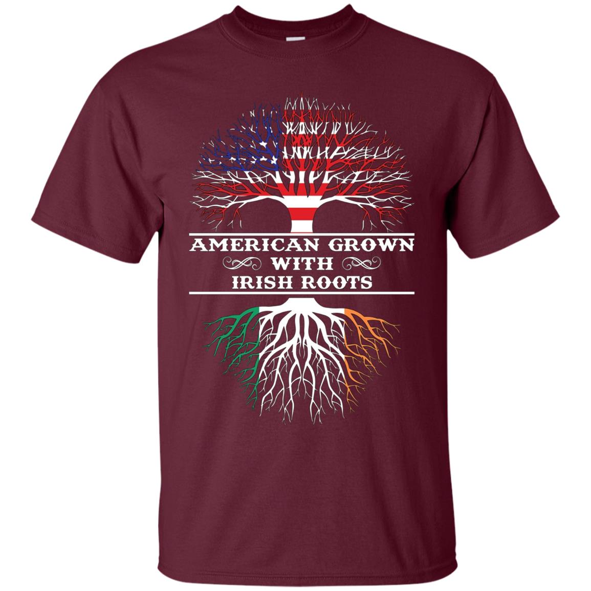 American Grown With Irish Roots Tee Shirt