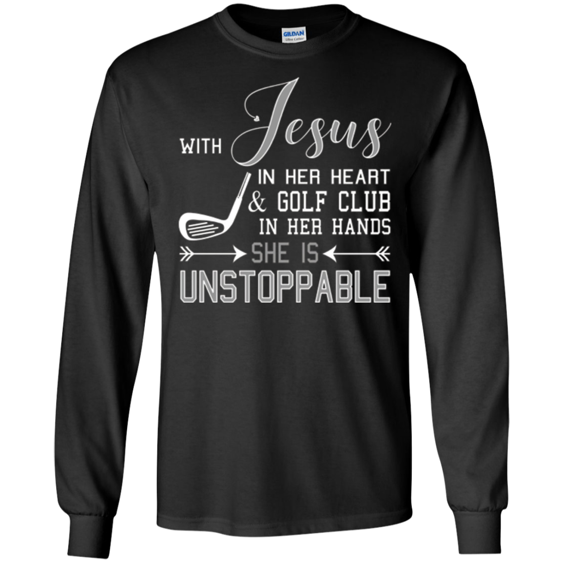 WITH JESUS IN HER HEART & GOLF CLUB HANDS SHE IS T-shirt