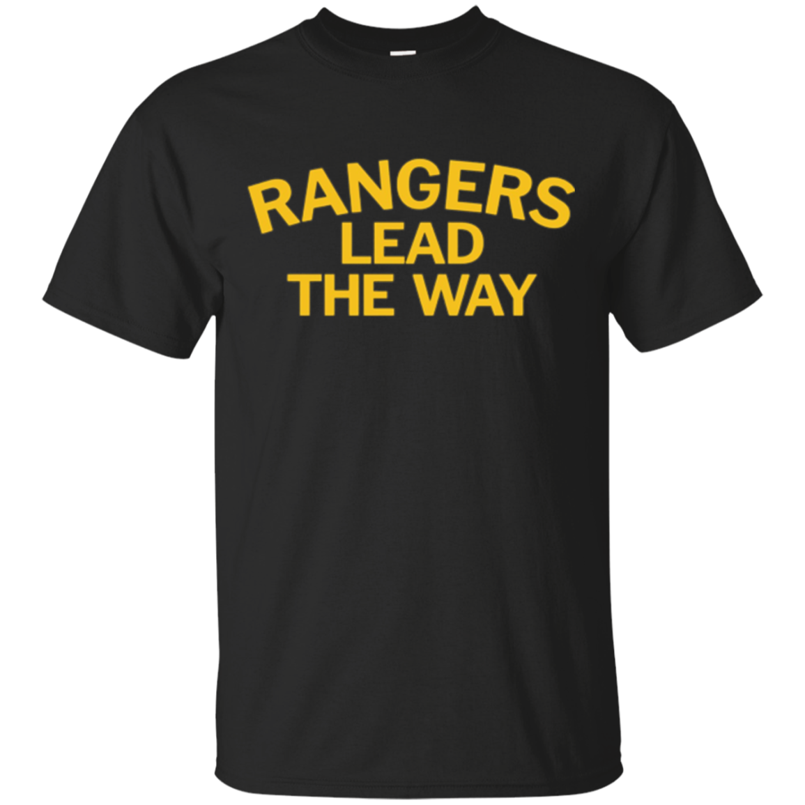 Army Rangers Lead the Way T-Shirt