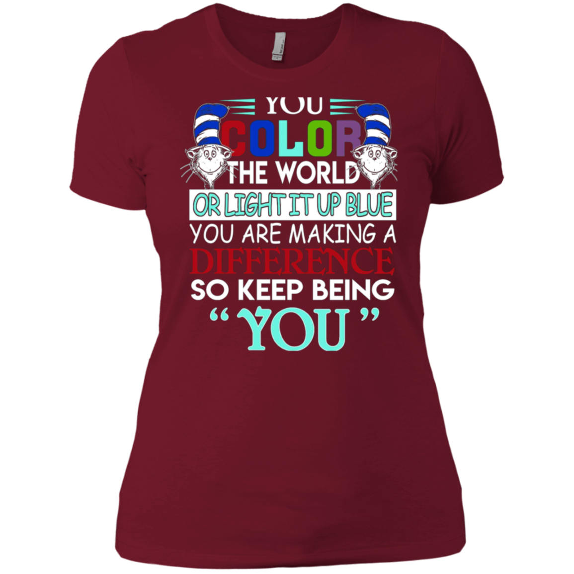 Autism Awareness t Shirts You are Making a Difference Men-Women-Kid Gift tees
