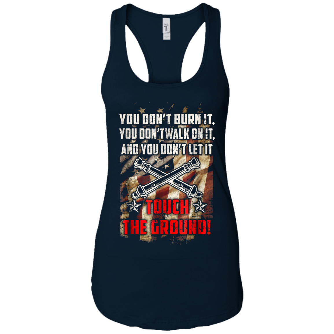 Artilleryman T-shirt, You Don't Burn It, Walk On It T-shirt