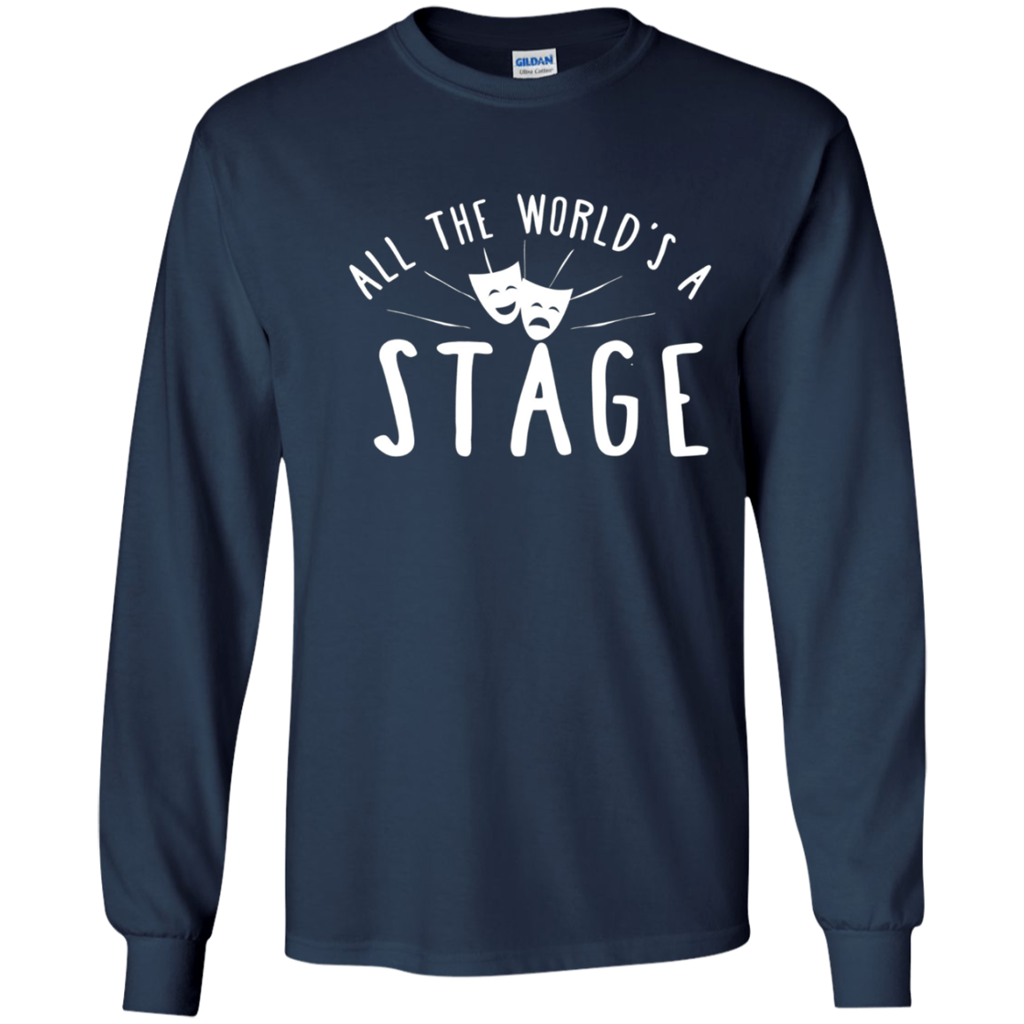 All the World's a Stage Drama Masks Theatre T-Shirt