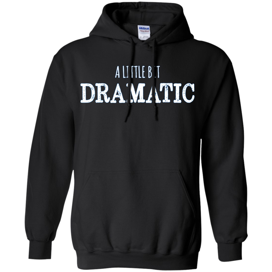 A Little Bit Dramatic Funny Drama Queen Tshirt