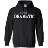 Image of A Little Bit Dramatic Funny Drama Queen Tshirt