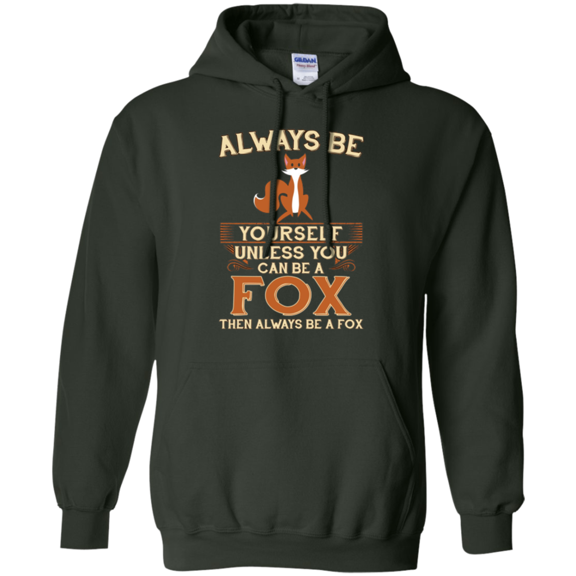 Always Be Yourself Unless You Can Be A Fox Shirt Funny Gift