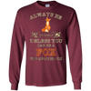 Image of Always Be Yourself Unless You Can Be A Fox Shirt Funny Gift