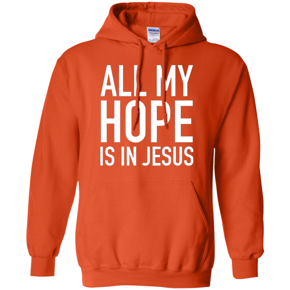 All My Hope Is In Jesus, Christian Quote Long Sleeve Shirt