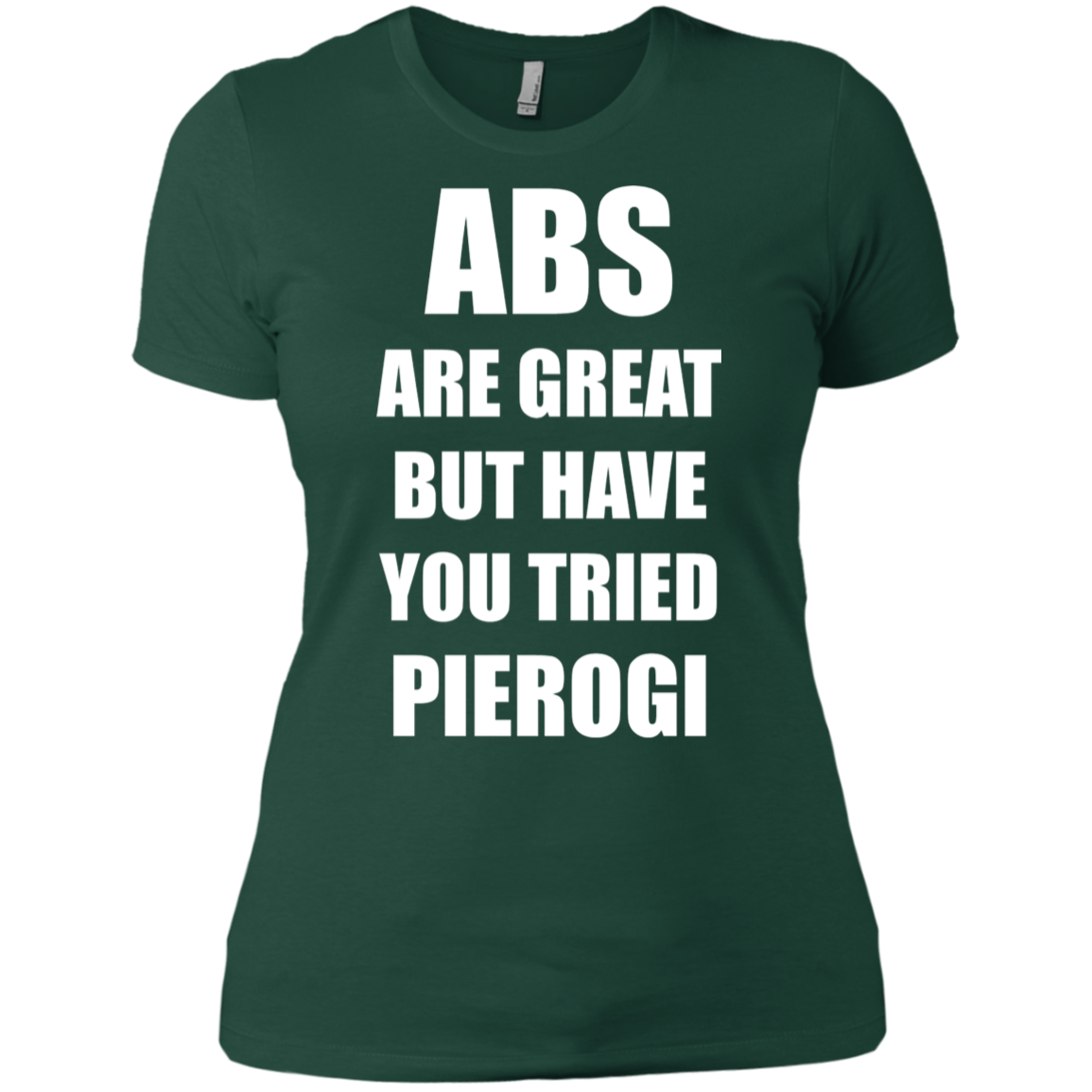 Abs Are Great Funny Polish Food Pierogi Poland T-shirt Tee