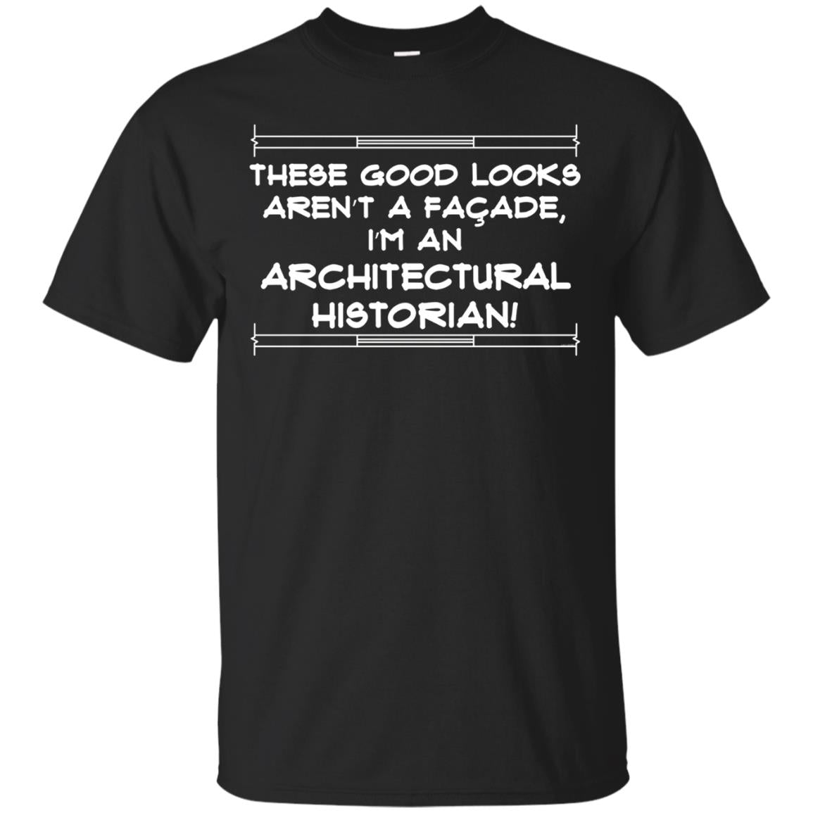 Architectural Historian Facade Humor T-shirt