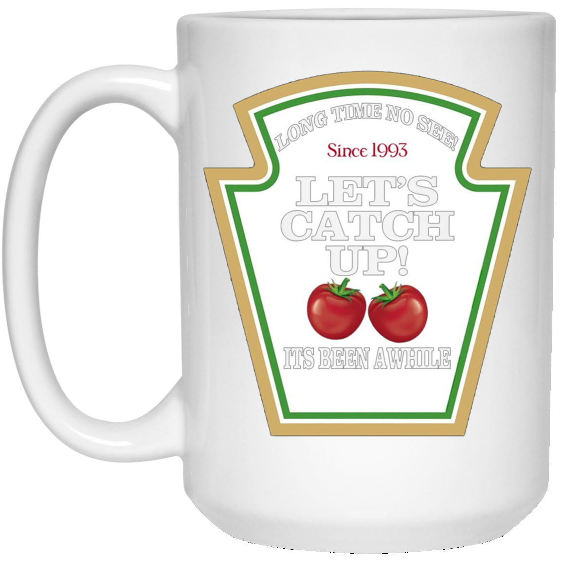 "Let's Catch Up" Funny BBQ Grill Master Ketchup T-Shirt