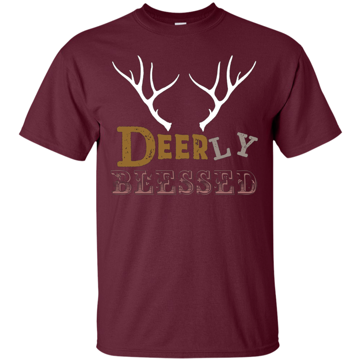 Are You Deerly Blessed This Hunting Season T-Shirt