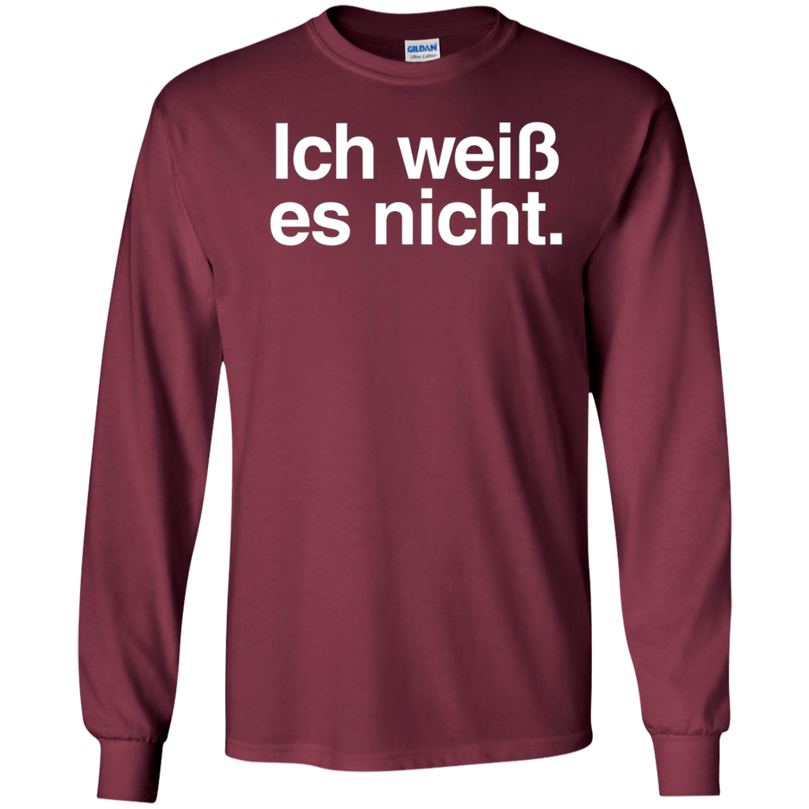 "Ich Weiss Es Nicht" Funny German Teacher Student Shirt