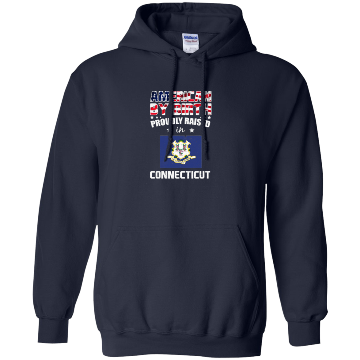 American By Birth Proudly Raised In Connecticut Flag Shirt