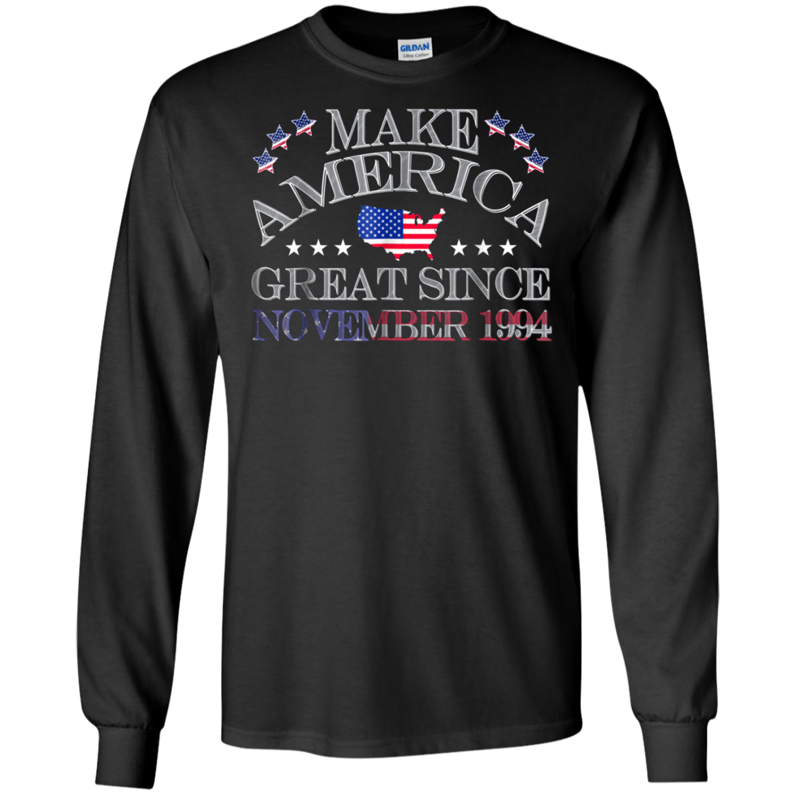 America - Make America Great Since November 1994 24th Birthd