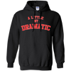 Image of A Little Bit Dramatic T-Shirt