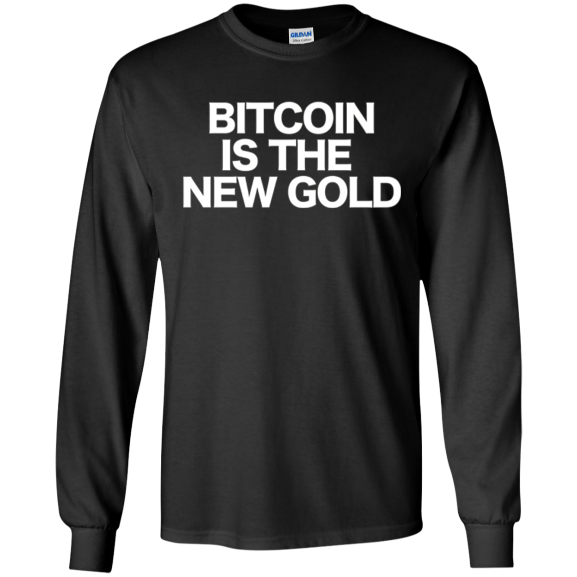 Sarcastic Bitcoin T-shirt BTC is the new Gold