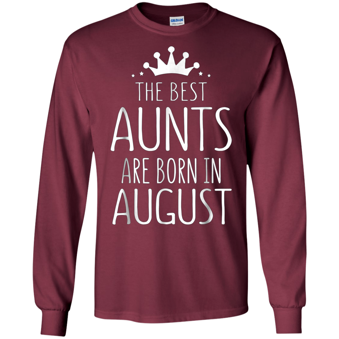 August Girl Gift Tshirt - The Best Aunts Are Born August Tee