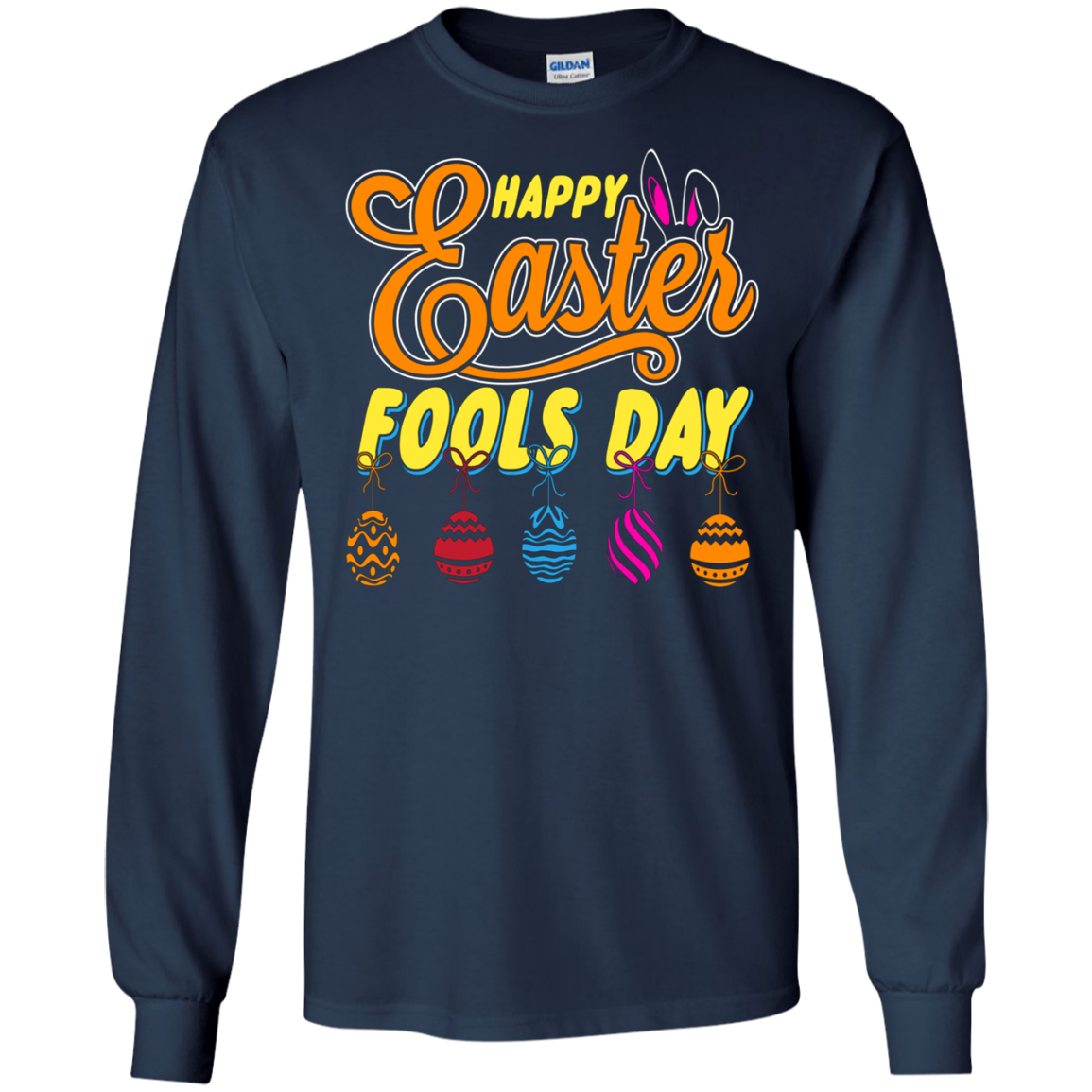 Funny Happy Easter 2018 April Fools Day T Shirt