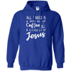 Image of J'ai juste besoin d'un café et d'une chemise de Jésus.