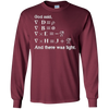 Image of And God Said, Let There Be Light Physics Gift T Shirt