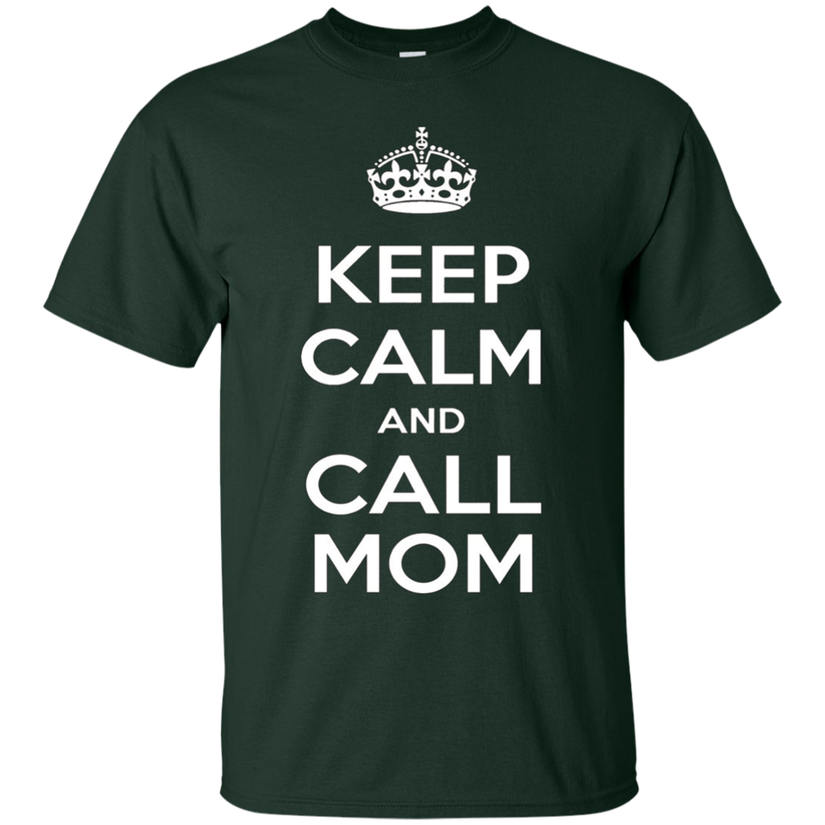 "Keep Calm & Call Mom" T-Shirt