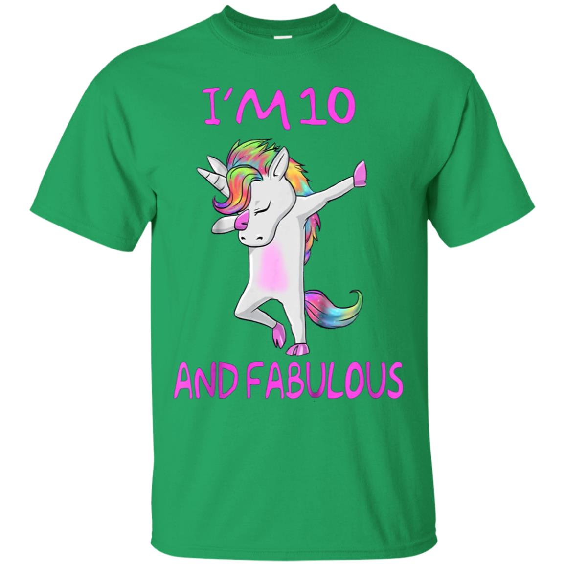 10 and fabulous sweet tenth-Birthday unicorn dab t shirt