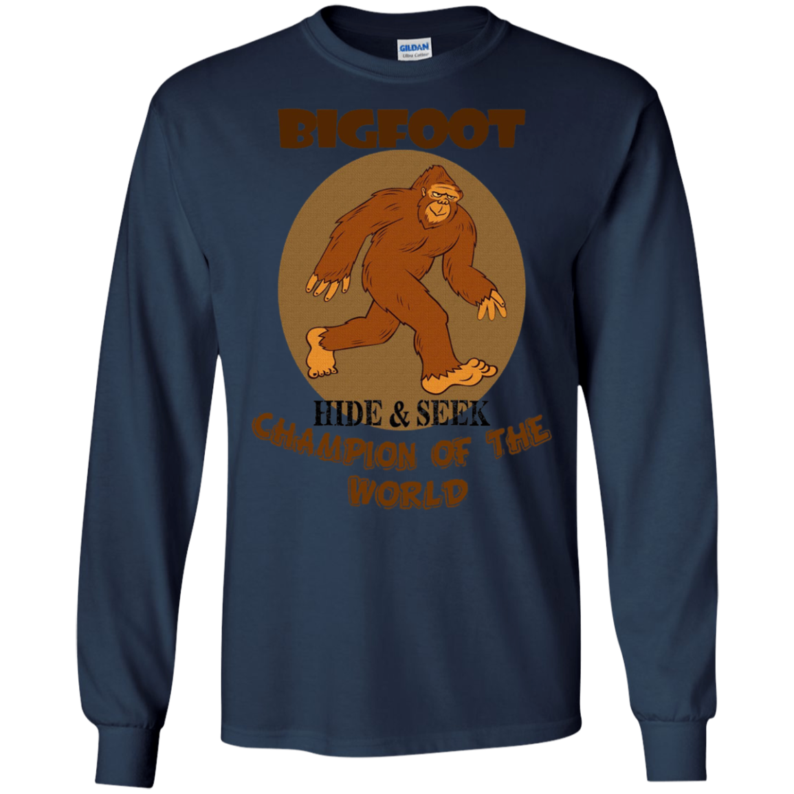 Bigfoot: Hide & Seek Champion of the World Funny T-Shirt