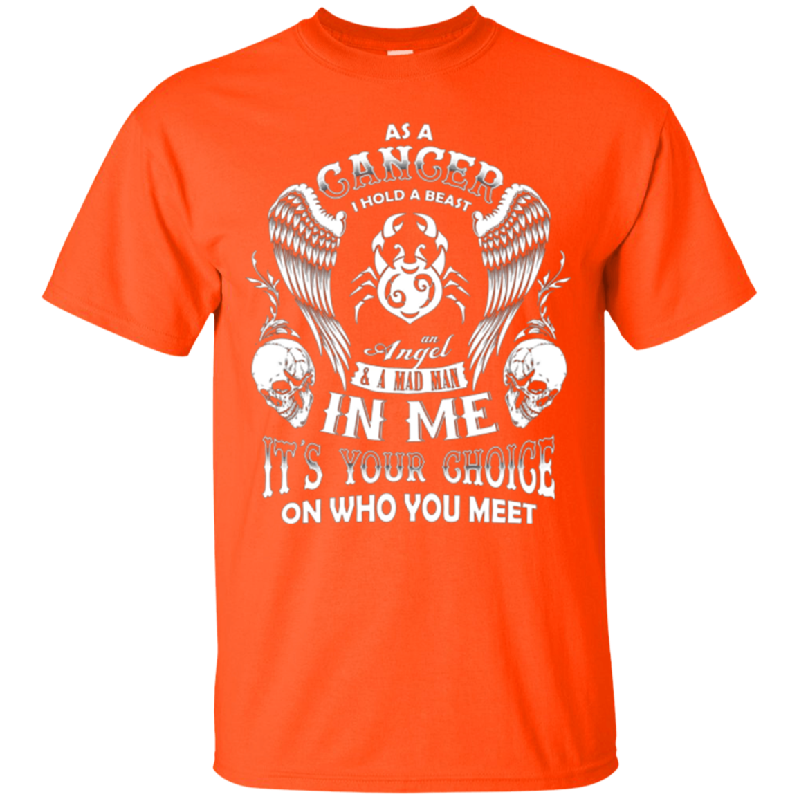 As A Cancer I Hold A Beast And An Angel In Me Shirt