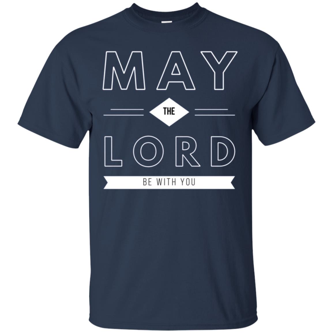 "May the Lord Be With You" LS Shirt