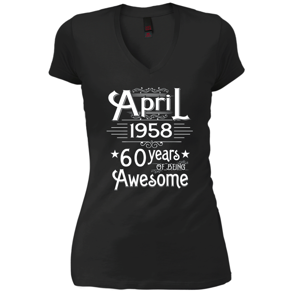 April 1958 T-shirt Turning 60 Years Of Being Awesome