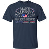 Image of America - Make America Great Since November 2007 11th Birthd