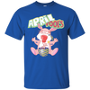 Image of April Fools Cute Easter Bunny 2018 Gift T-Shirt Men & Women