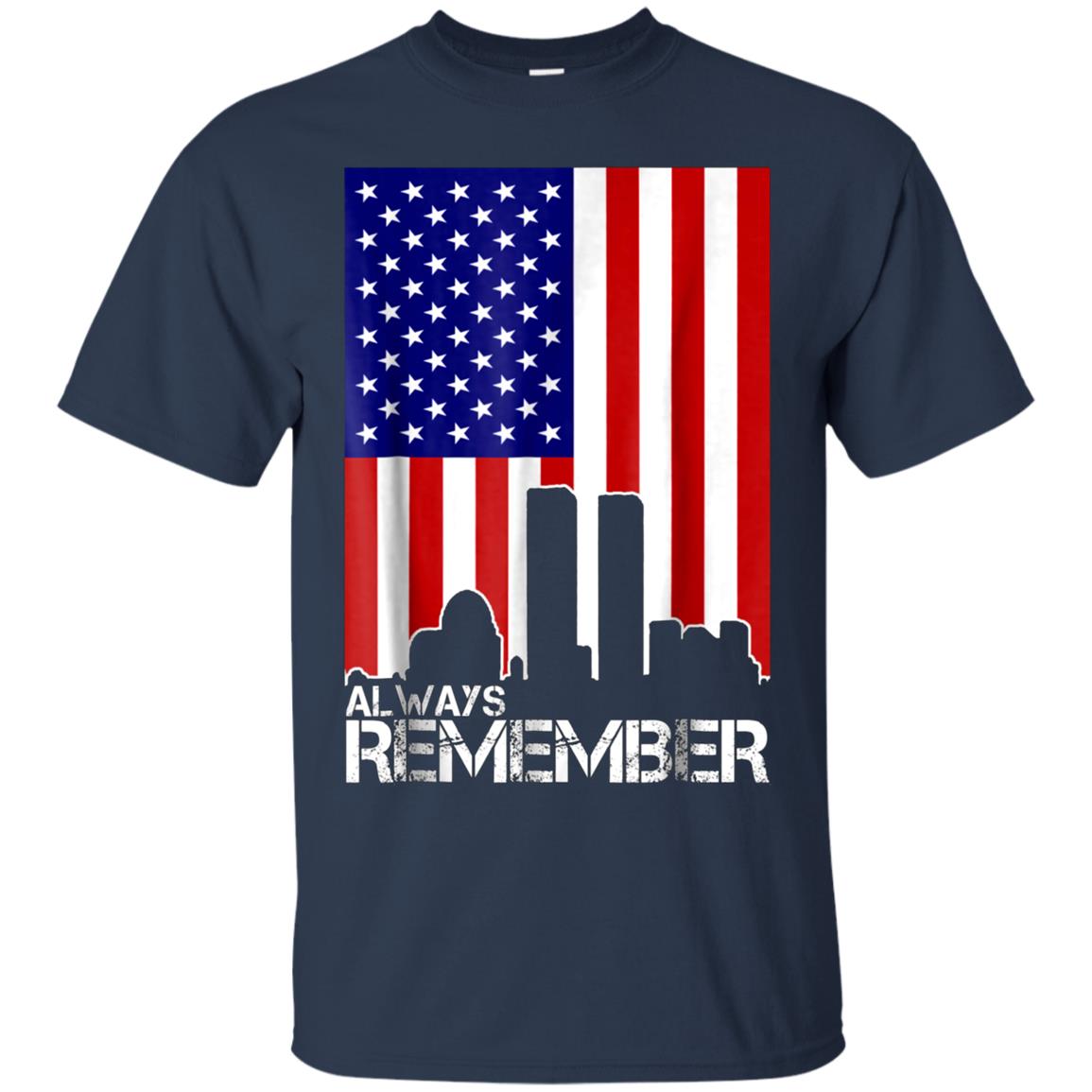 Always Remember T-Shirt
