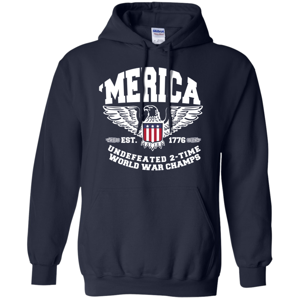 America Est. 1776 Undefeated 2-Time World War Champs T-Shirt