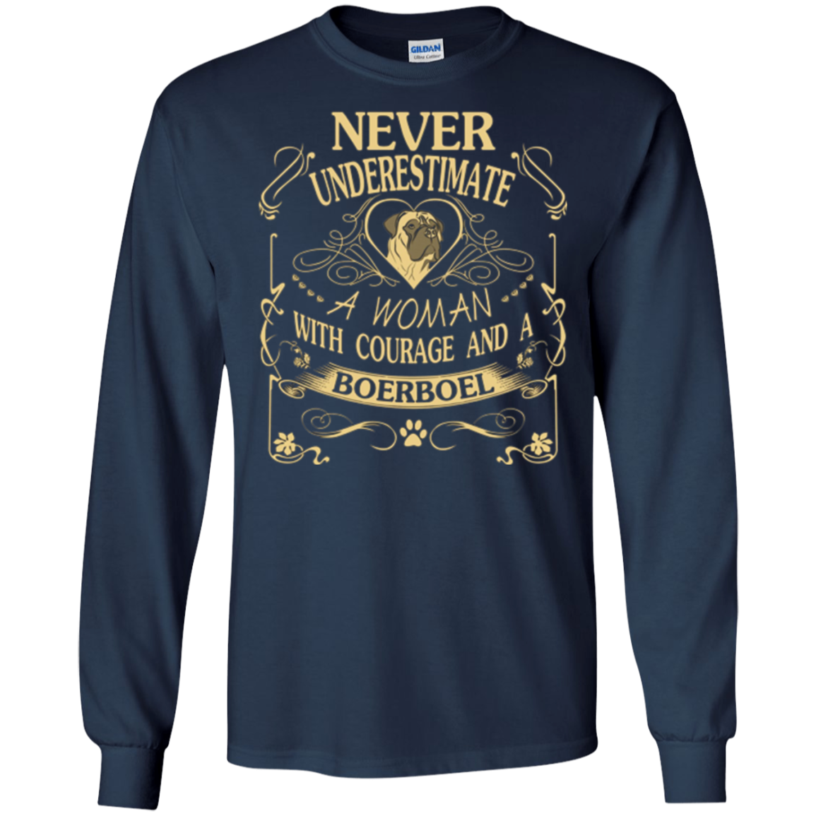 A Woman With Courage And a Boerboel T Shirt