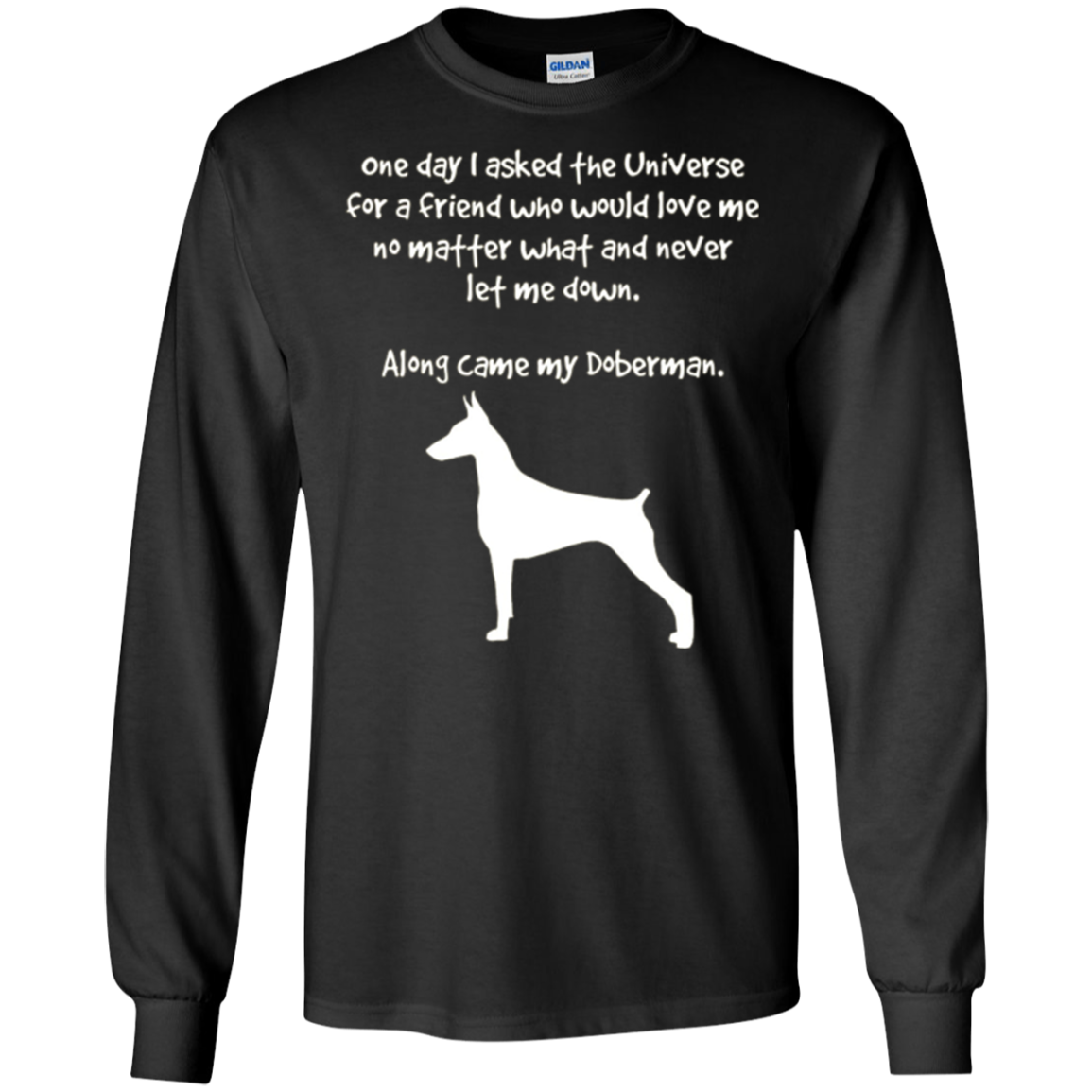 Along Came My Doberman Fun T-Shirt For Dog Lovers