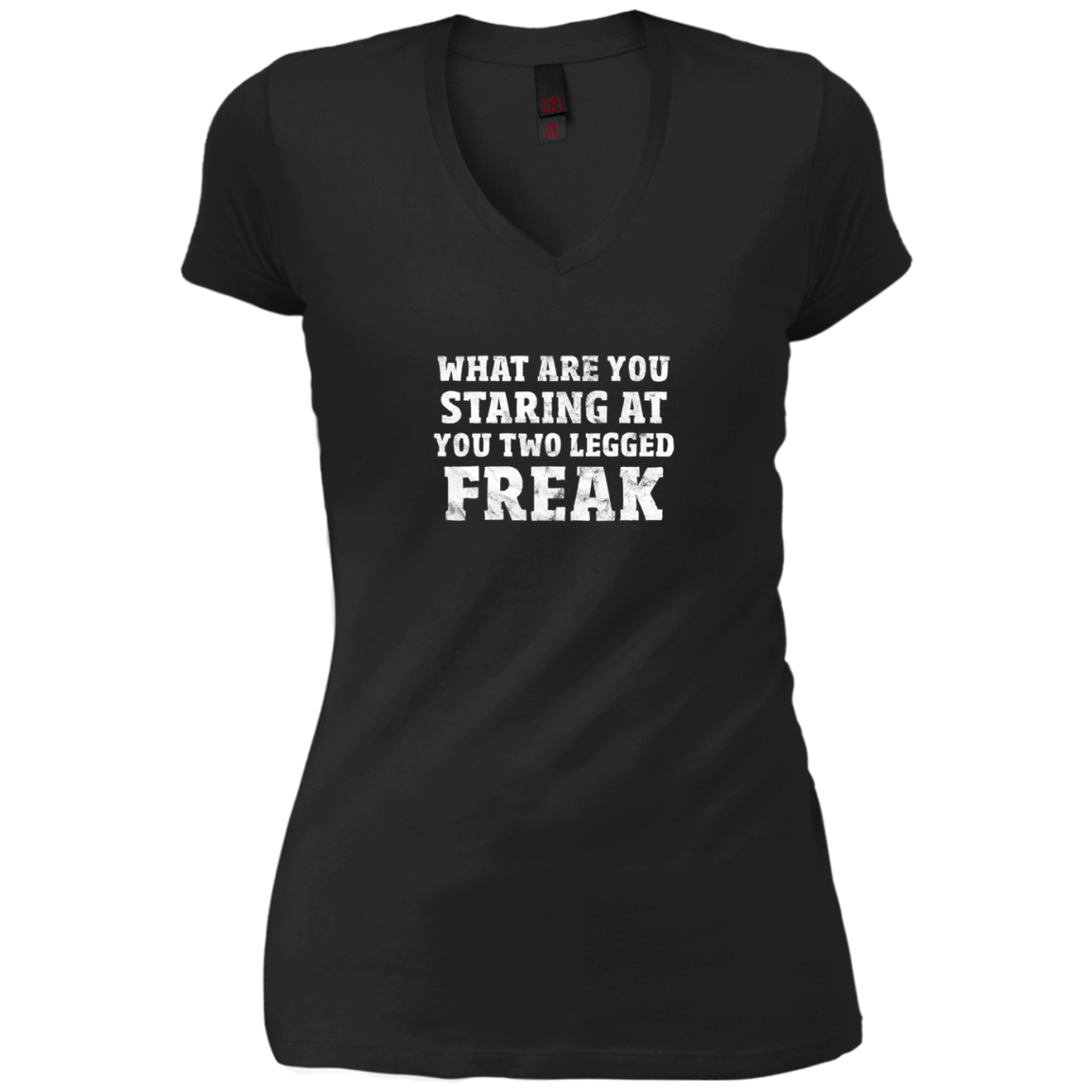 Amputee T-Shirt What Are You Staring At You Two Legged Freak