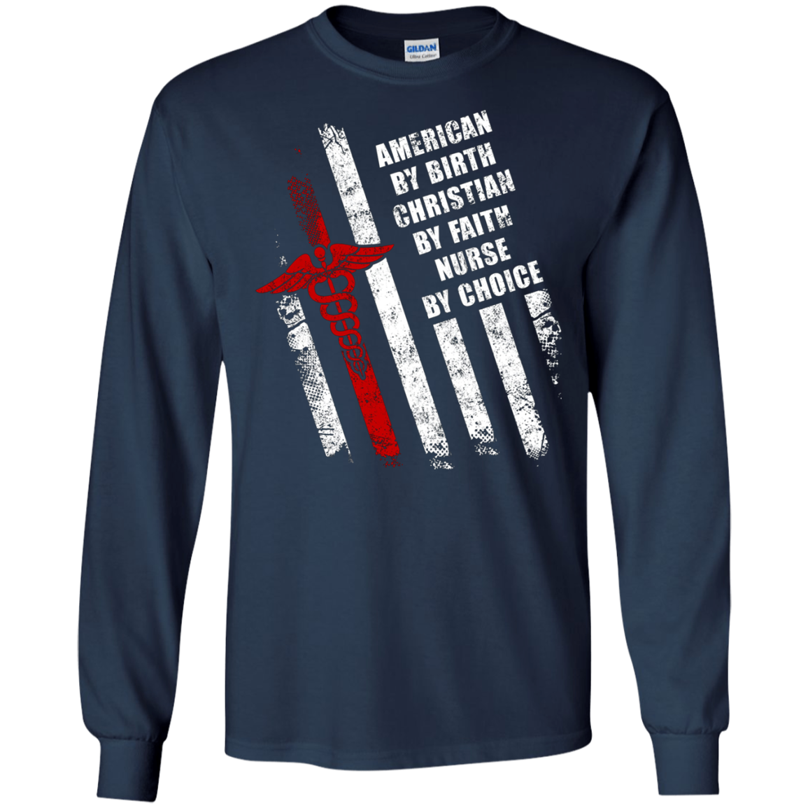 American By Birth Christian By Faith Nurse T-shirt