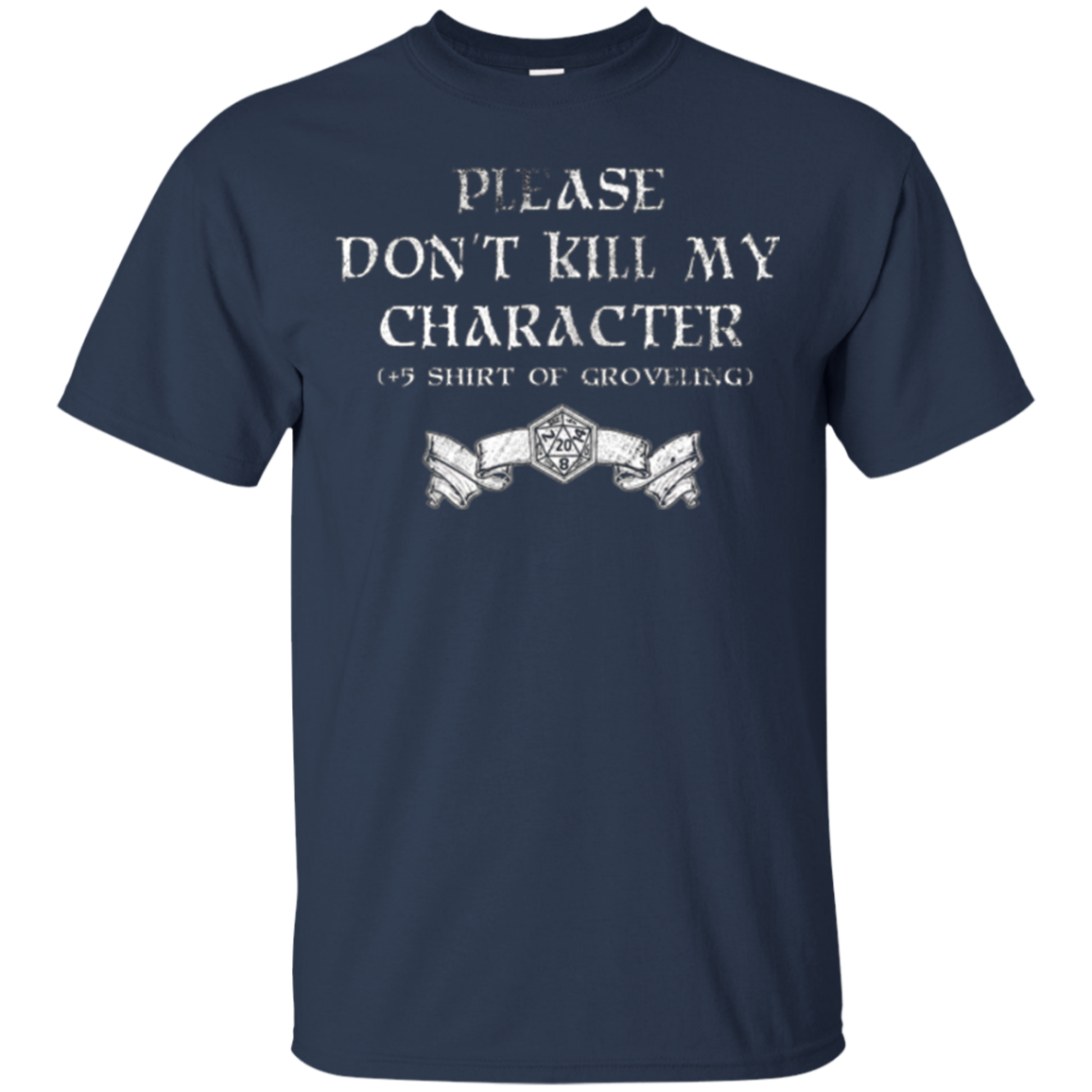 +5 Shirt of Groveling - Distressed Tabletop RPG T-Shirt