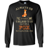 Image of Always Be Yourself Unless You Can Be A Fox Shirt Funny Gift
