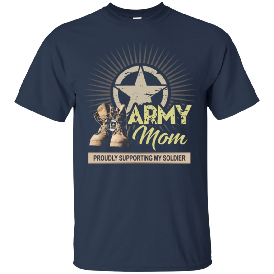 Army Mom Proudly Supporting My Soldier T-Shirt Veterans Gift