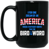 Image of America where everybody knows the Bird is the Word T-shirt