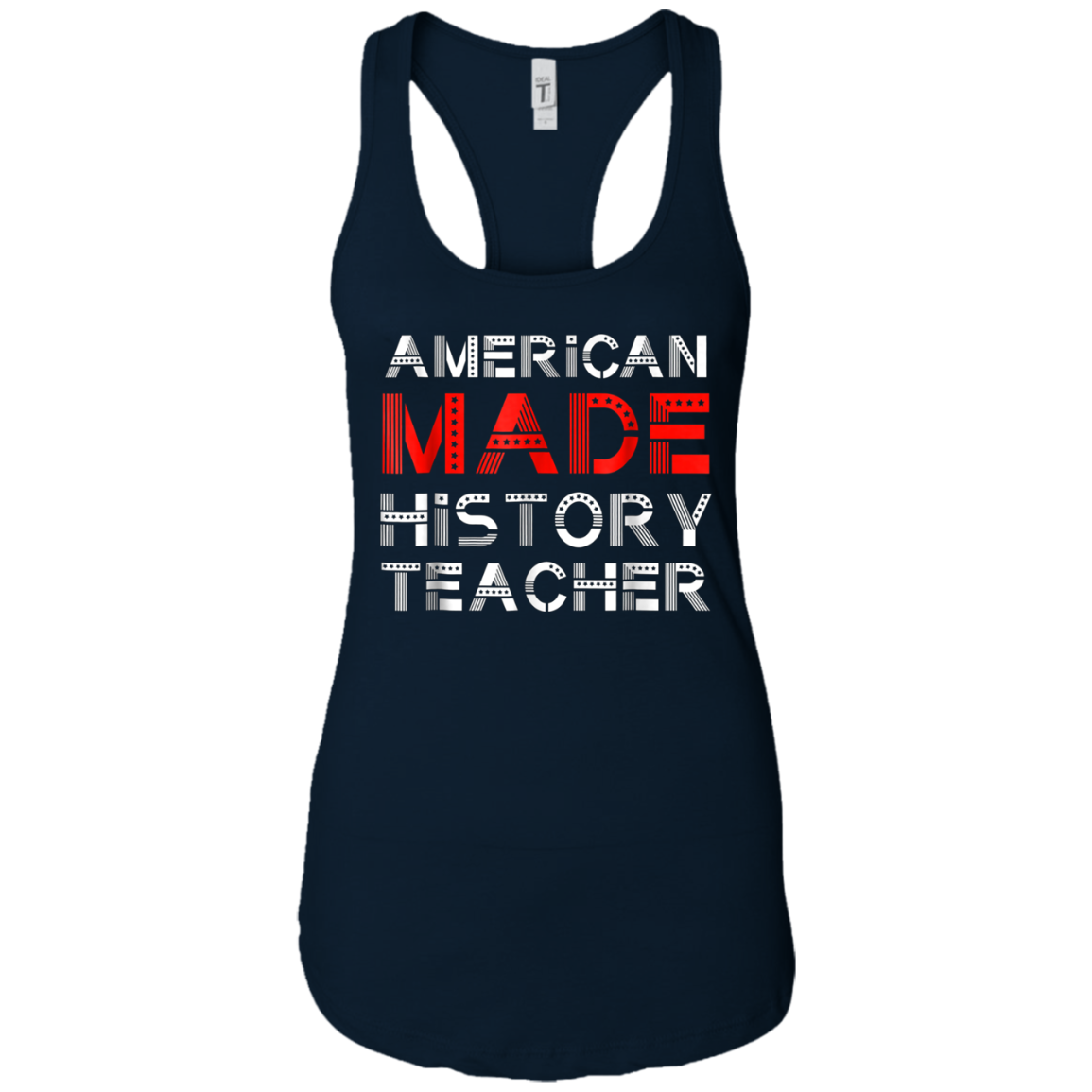 American Made History Teacher 4th Of July Patriotic Shirt