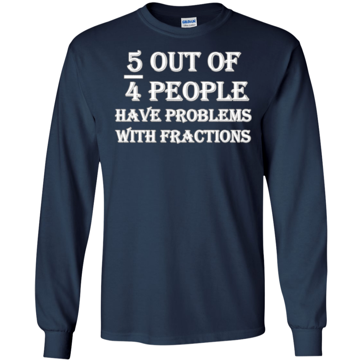 5 Out Of 4 People Have Problems With Fractions Mathematics