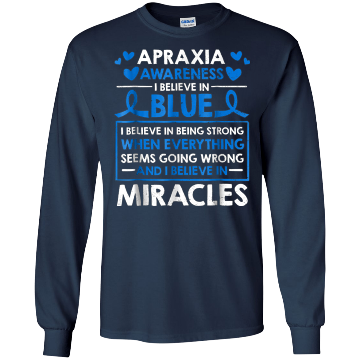 Apraxia Awareness I Believe In Blue Miracles T-Shirt May